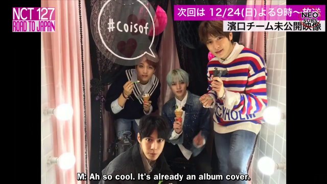 [NEOSUBS] 171217 [Ep 1] NCT 127 Road To Japan Unreleased Clip #1