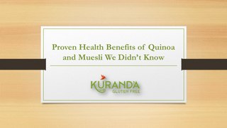 Proven Health Benefits of Quinoa and Muesli We Didn’t Know