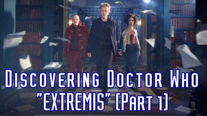 (Part 1/2) "Extremis" S10E6 - Discovering Doctor Who #115 (FULL REACTION/REVIEW)