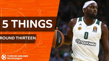 Turkish Airlines EuroLeague, Regular Season Round 13: 5 Things to Know