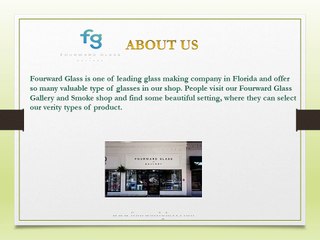 Fourward Glass one of the best Heady Glass Shop