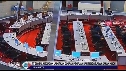 PT Global Mediacom laporkan Dugaan Penipuan dan Penggelapan Saham MNCN