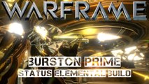 Warframe Burston Prime Status Elemental Build