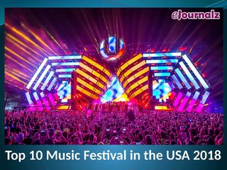 Top 10 Music Festivals USA 2018