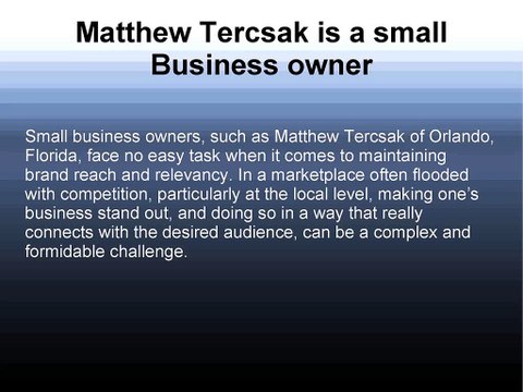 Matthew Tercsak : Marketing Begins with Your Products and Services