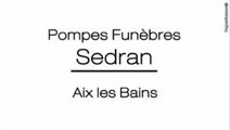 Pompes Funèbres Sedran vous accueille à Aix les Bains