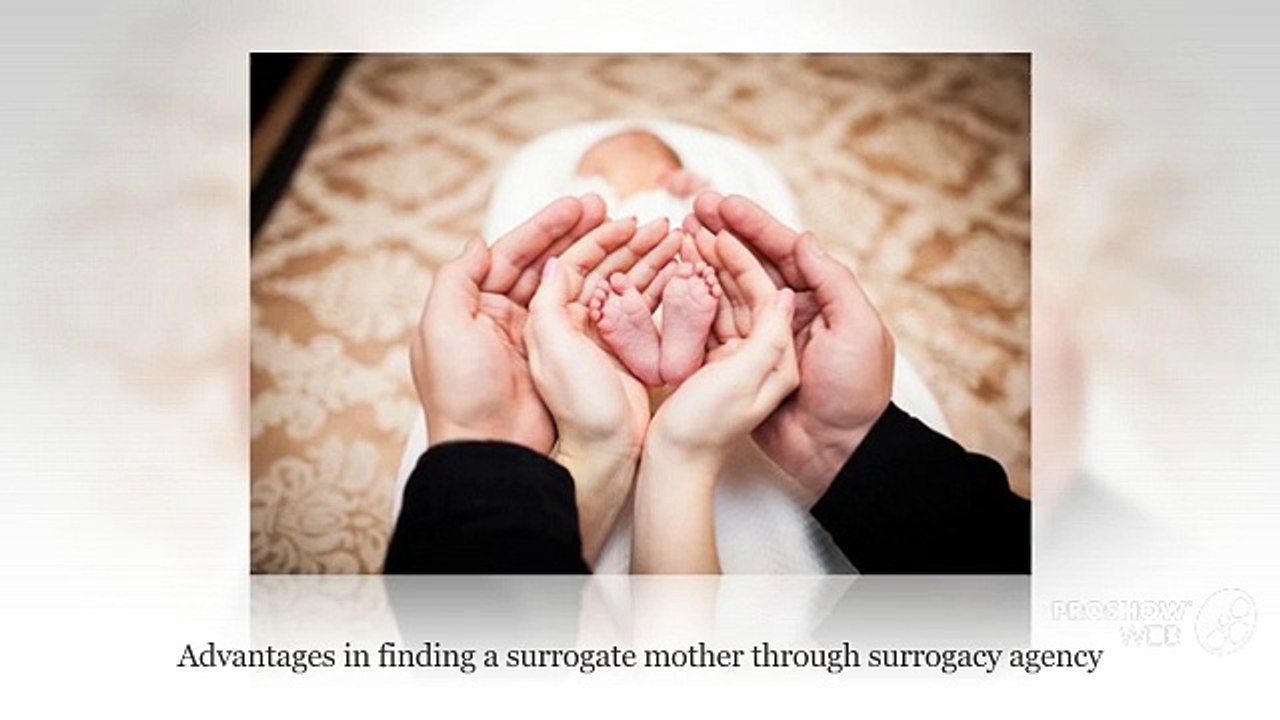 Advantages in finding a surrogate mother through surrogacy agency