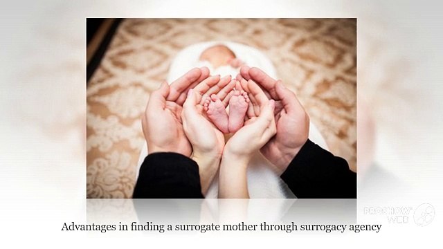 Advantages in finding a surrogate mother through surrogacy agency
