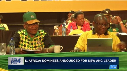i24NEWS DESK | S. Africa: nominees announced for new ANC leader | Monday, December 18th 2017