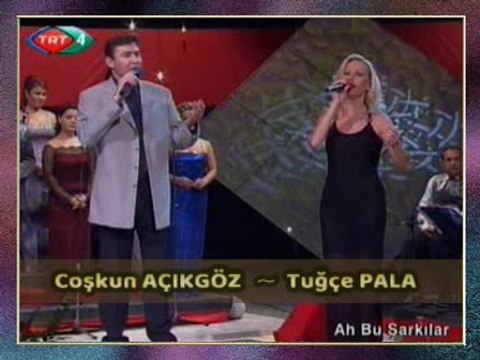 Coşkun AÇIKGÖZ & Tuğçe PALA - Çözmek Elinde Değil Gönlümü Senden Kadın