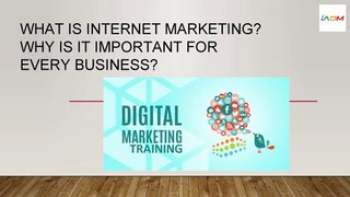 What is Internet Marketing