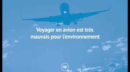Voyager en avion est très mauvais pour l'environnement
