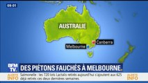 Plusieurs piétons fauchés par un véhicule à Melbourne en Australie