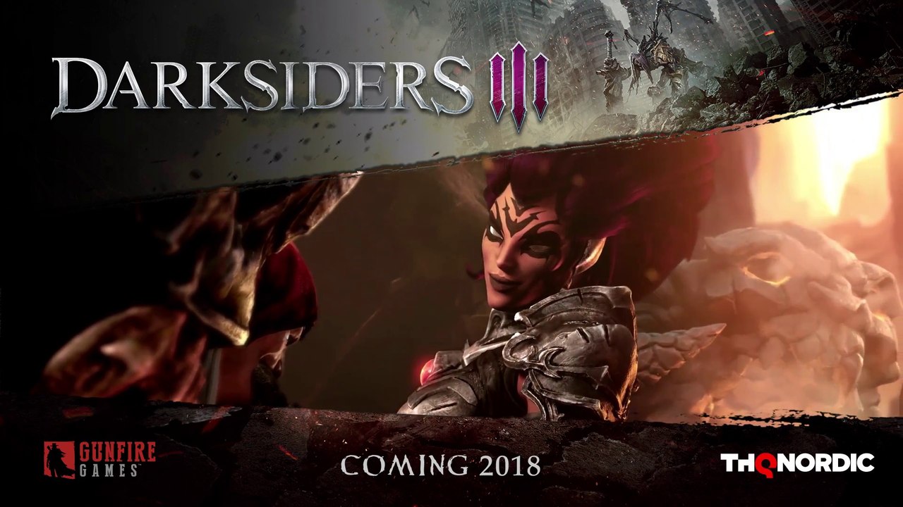 DARKSIDERS 3 Gameplay (December 2017)