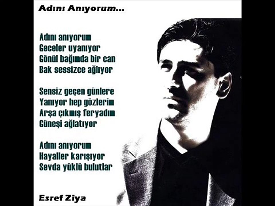 Eşref Ziya - Adını Anıyorum