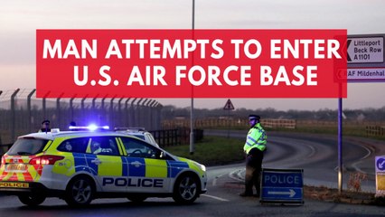 Man arrested over attempt to break into US Air Force base in Suffolk