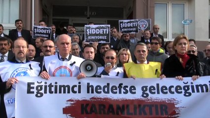 - Eğitim sendikaları şiddete karşı tek ses oldu