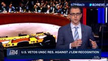 PERSPECTIVES | U.S. vetos UNSC res.against J'lem recognition | Monday, December 18th 2017