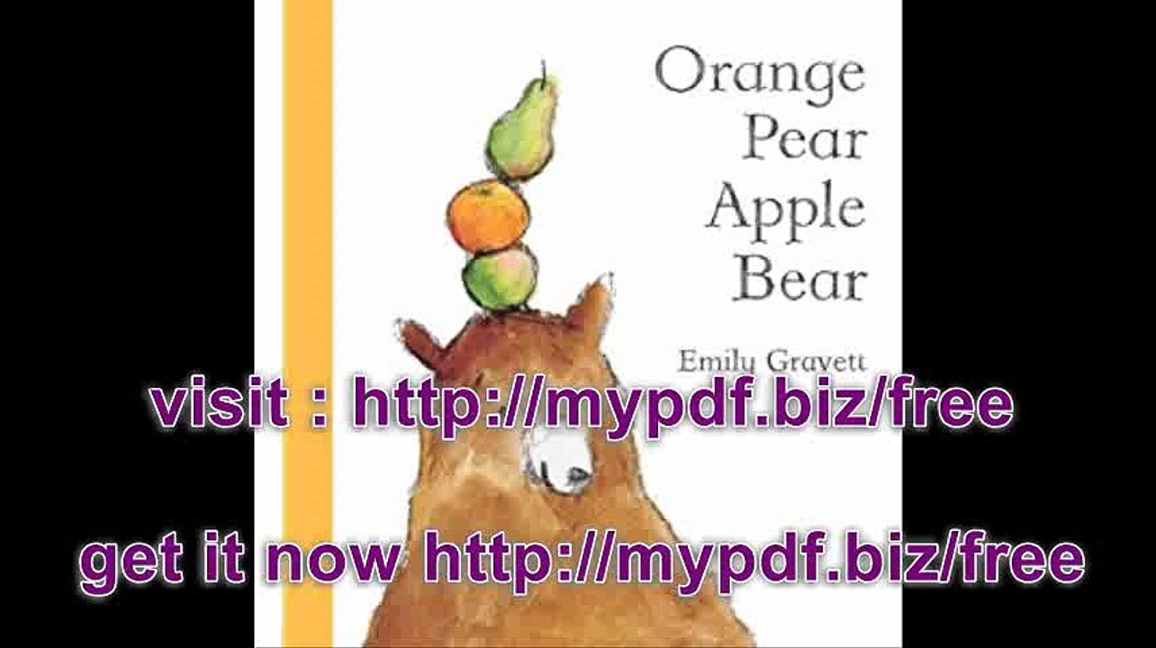 Orange Pear Apple Bear