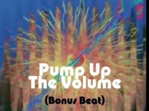 Pump Up The Volume (Bonus Beat) - MARRS