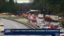 i24NEWS DESK  | At least 3 dead in Amtrak derailment in Washington  | Monday, December 18th 2017