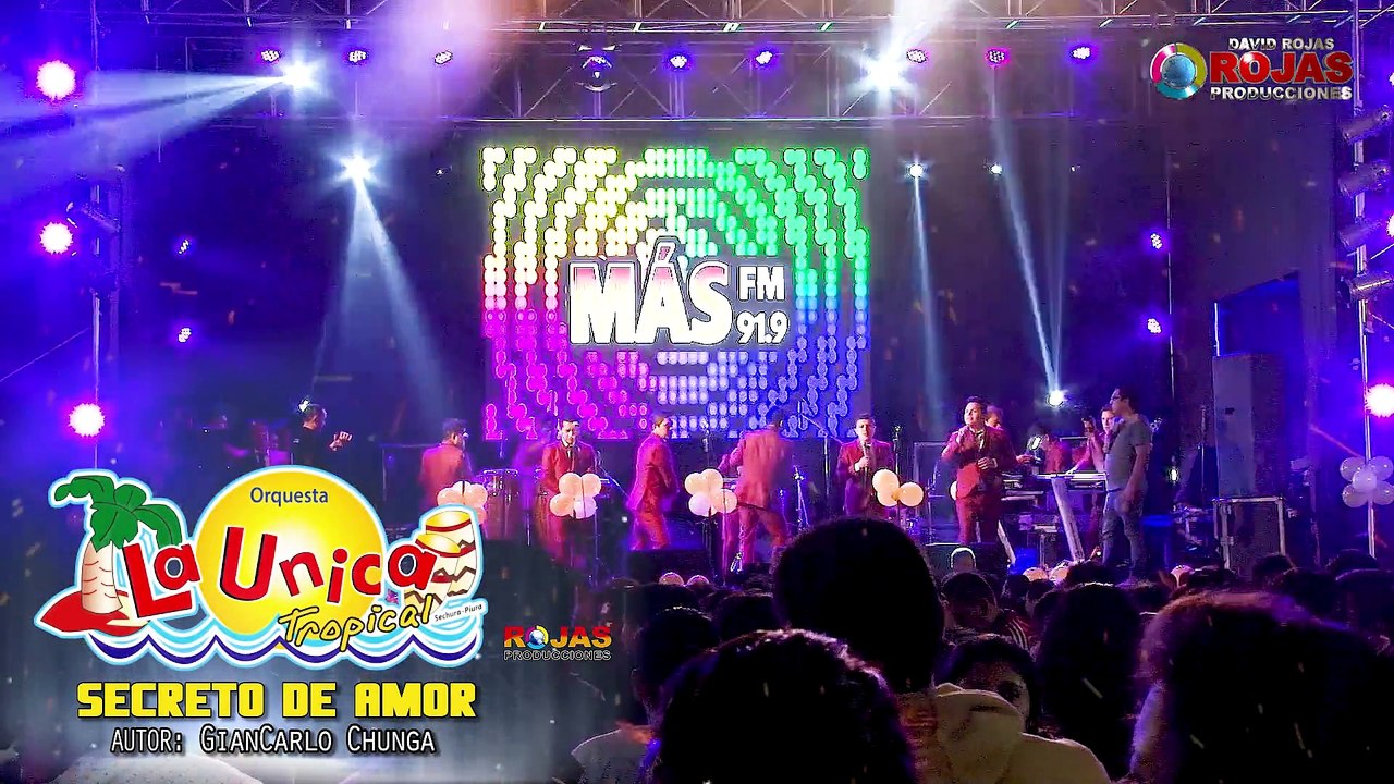 Secreto de amor - La unica tropical - 19 Aniversario en Lima