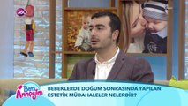 Bebeklerde doğum sonrası yapılan estetik operasyonlar