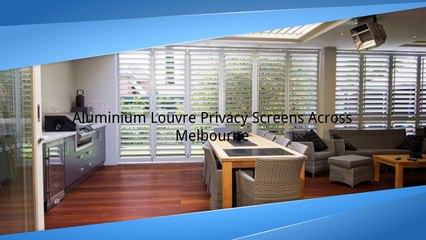 Aluminium Louvre Privacy Screens Across Melbourne