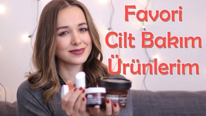 Favori Cilt Bakım Ürünleri (Top 5 Skincare Products)