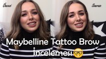 Maybelline Tattoo Brow (Kaş Dövmesi) İncelemesi | Uygulama