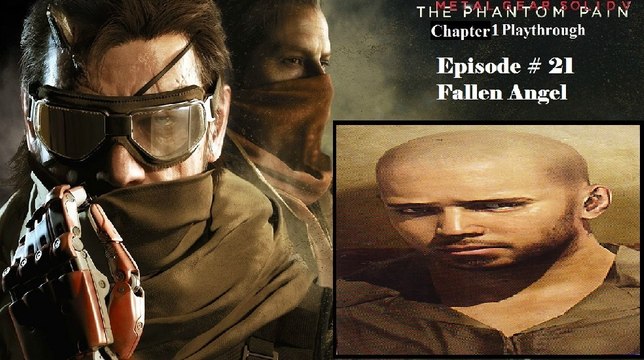 Metal Gear Solid V: The Phantom Pain C1 Playthrough [21/68]