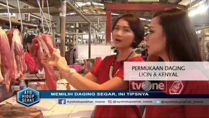 "Memilih Daging Segar, Ini Tipsnya" - Ayo Hidup Sehat