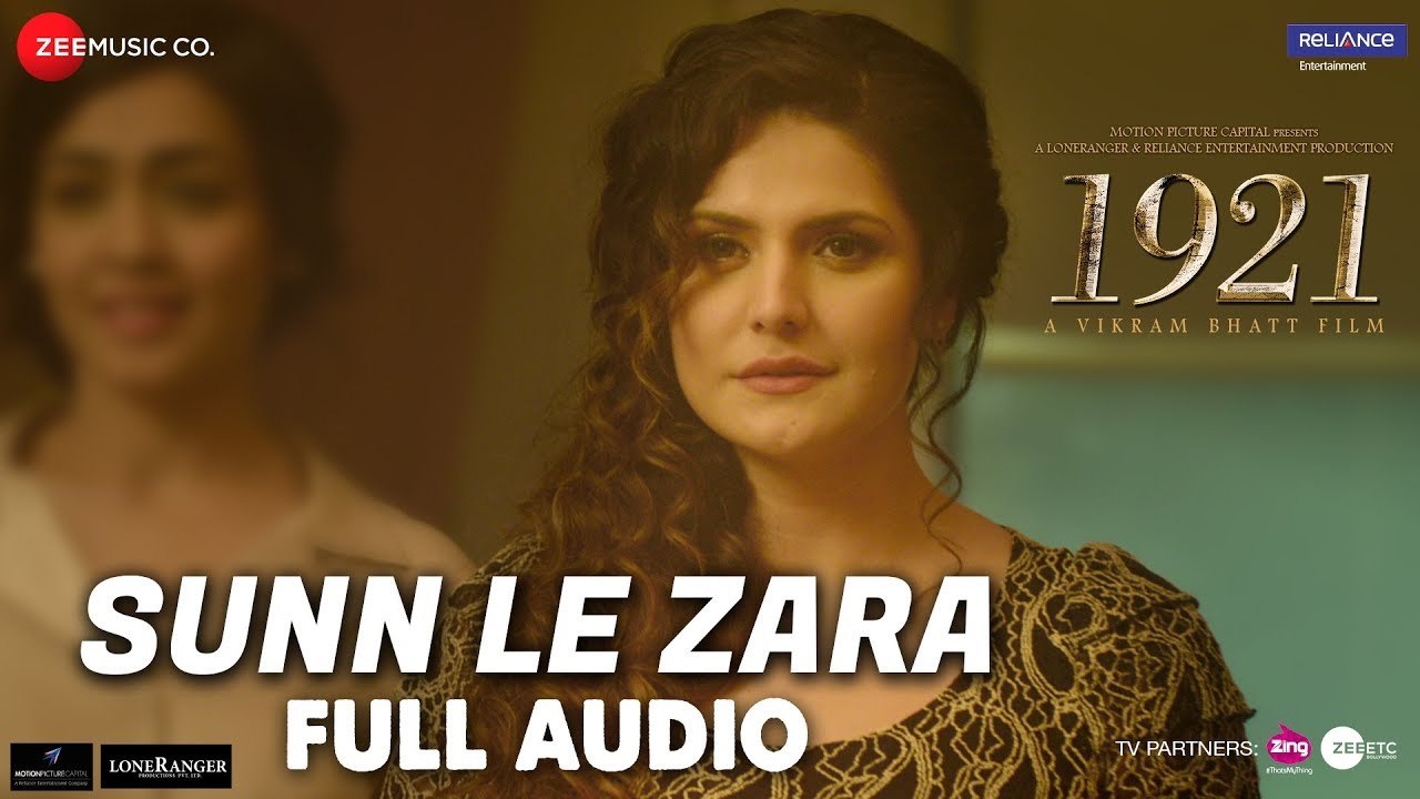 Sunn Le Zara - Full Audio - 1921 - Zareen Khan & Karan Kundrra - Arnab Dutta - Harish Sagane