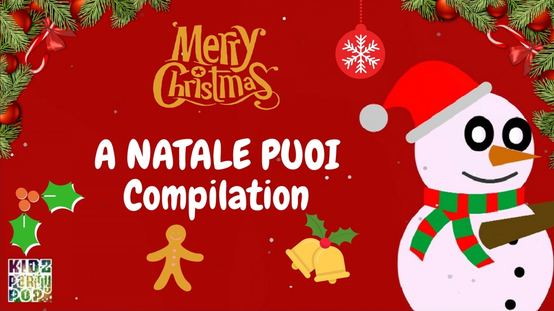 Canzoni In Inglese Di Natale.Le Piu Belle Canzoni Di Natale A Natale Puoi Compilation Video Dailymotion