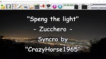 Zucchero - Speng the light (Syncro by CrazyHorse1965) Karabox   Karaoke