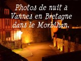 Photos de nuit à Vannes dans le Morbihan