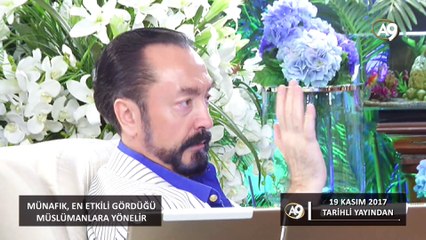 Münafık en etkili gördüğü müslümanlara yönelir