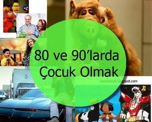 80'ler ve 90'ların Unutulmayanları