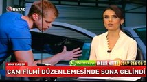 Cam filmi düzenlemesinde sona gelindi