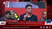 Islamabad- PTI Leader Asad Umer Addressing Workers Convention