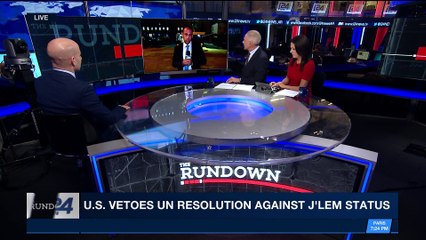 THE RUNDOWN | U.S. vetoes UN resolution against J'lem status | Tuesday, December 19th 2017