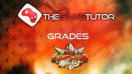 The Game Tutor Grades Fire Pro Wrestling World