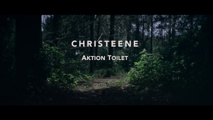 CHRISTEENE - Aktion Toilet (Explicit)