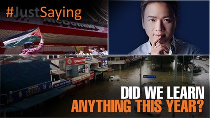 #JUSTSAYING: What have we learnt this year?