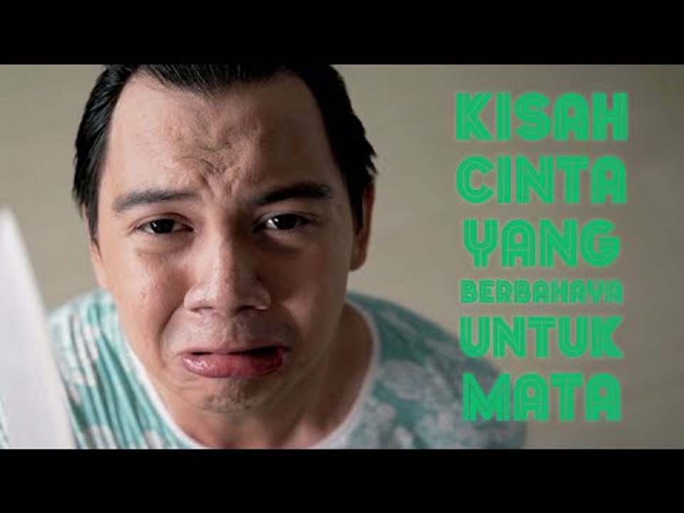 Kisah Cinta yang Berbahaya Untuk Mata - Versi Hijau [Presented by Insto]