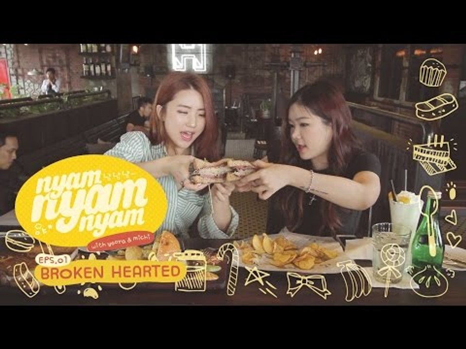 Yoora Patah Hati - NyamNyamNyam - Ep.1