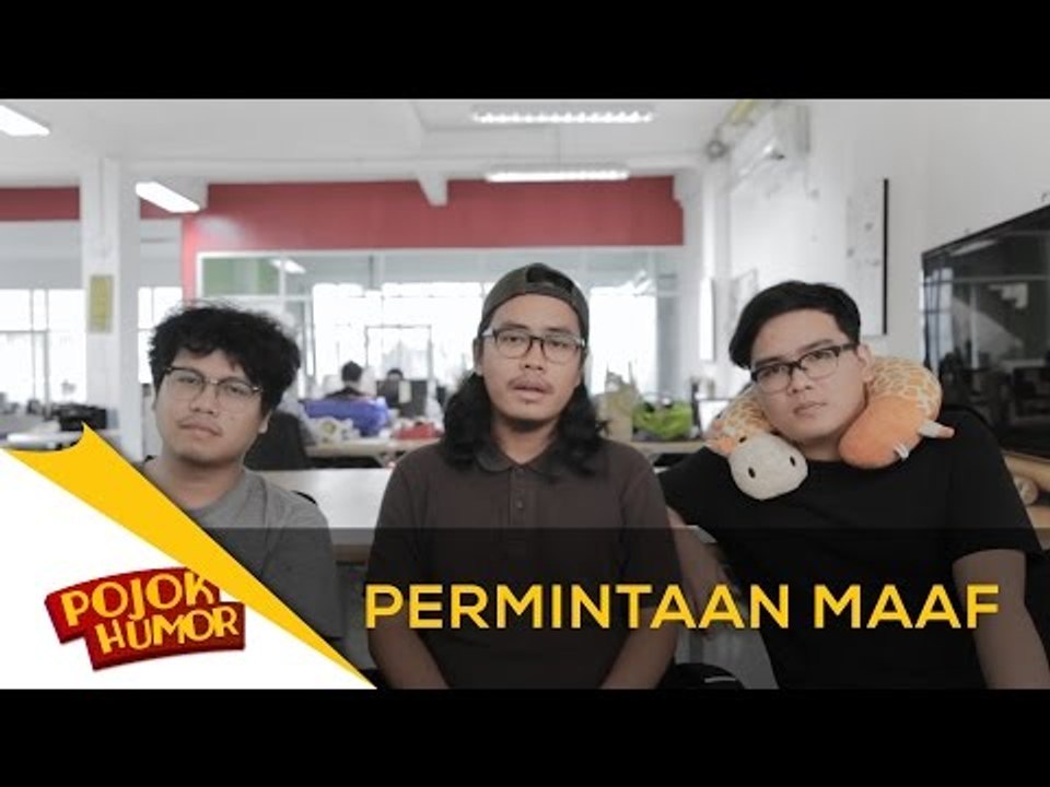 PERMINTAAN MAAF . . .