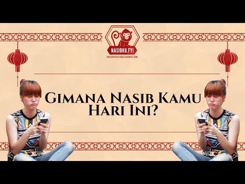 Gimana Nasib Kamu Hari Ini?