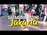 Siapa Suruh Datang Jakarta (Fakta tentang Urbanisasi Ibukota)