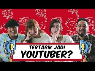 Tertarik Jadi Youtuber?